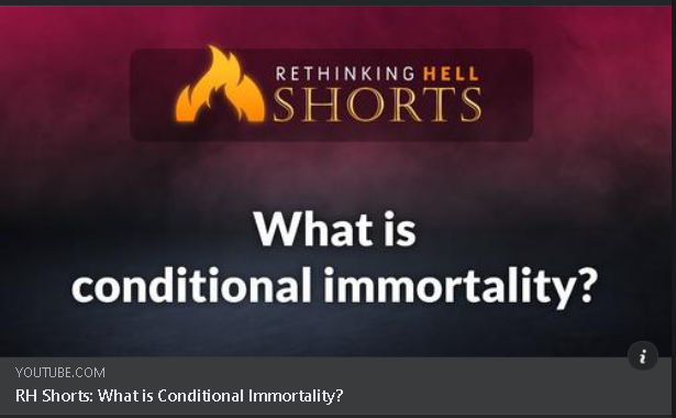 WHAT IS CONDITIONAL IMMORTALITY?